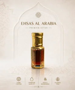 এহসাস আল আরাবিয়া আতর (Ehsas Al Arabia)